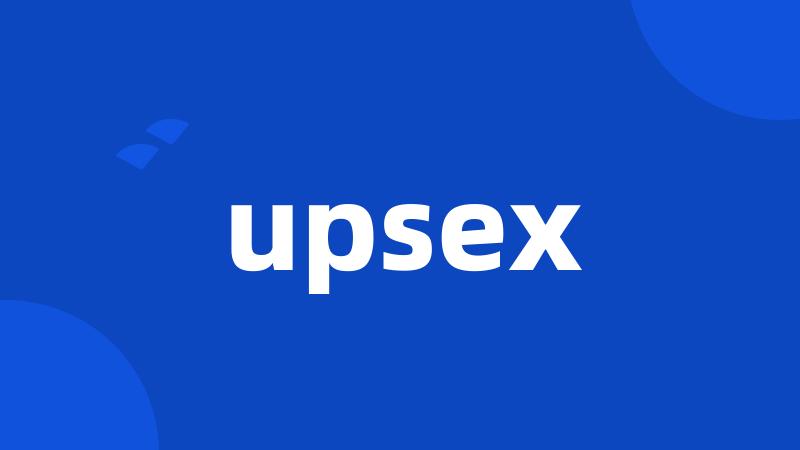 upsex