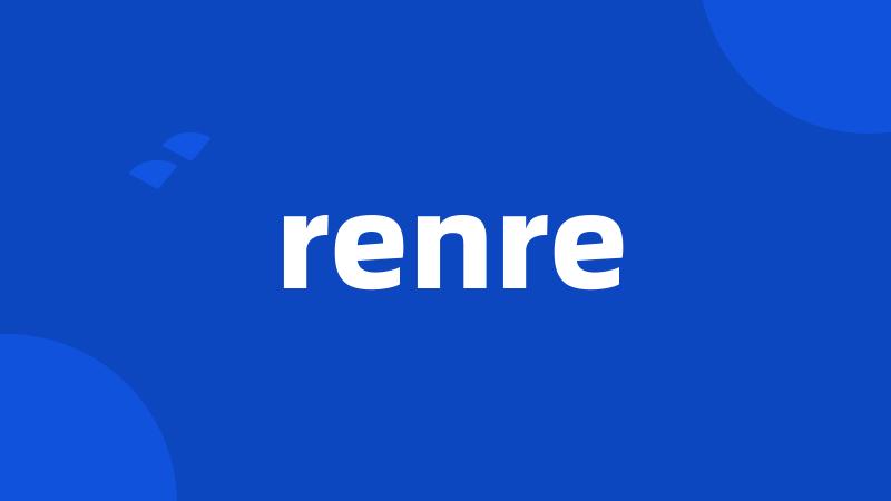 renre