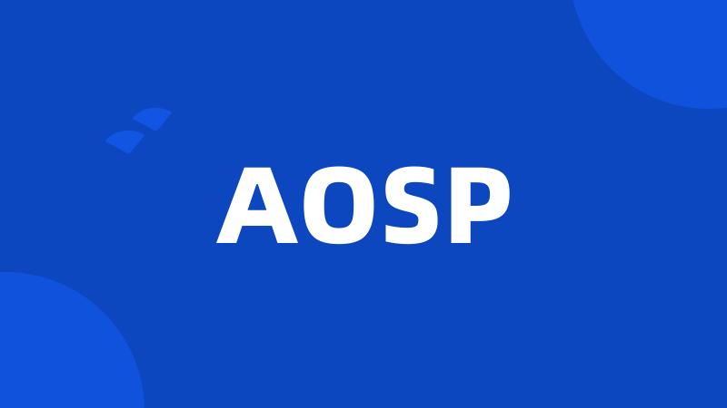 AOSP