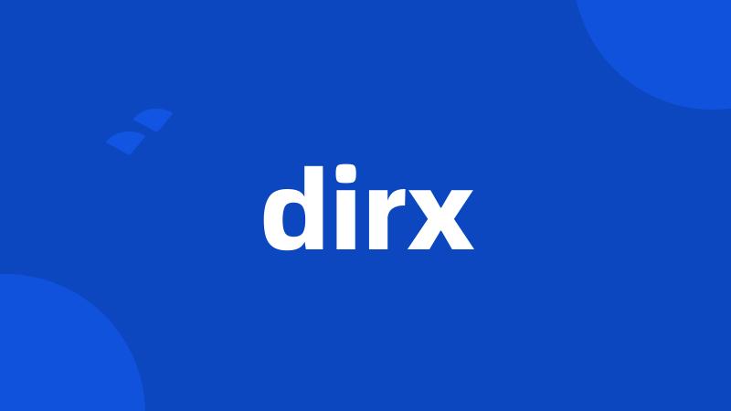 dirx