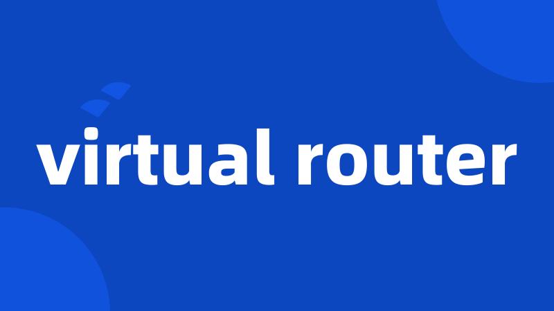 virtual router