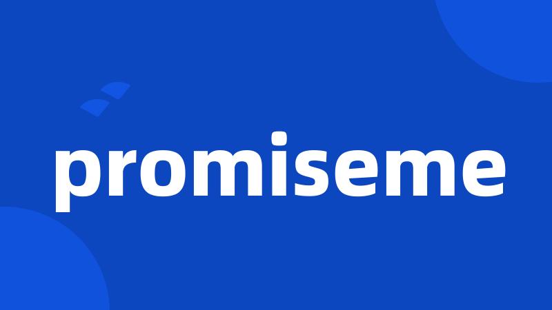 promiseme