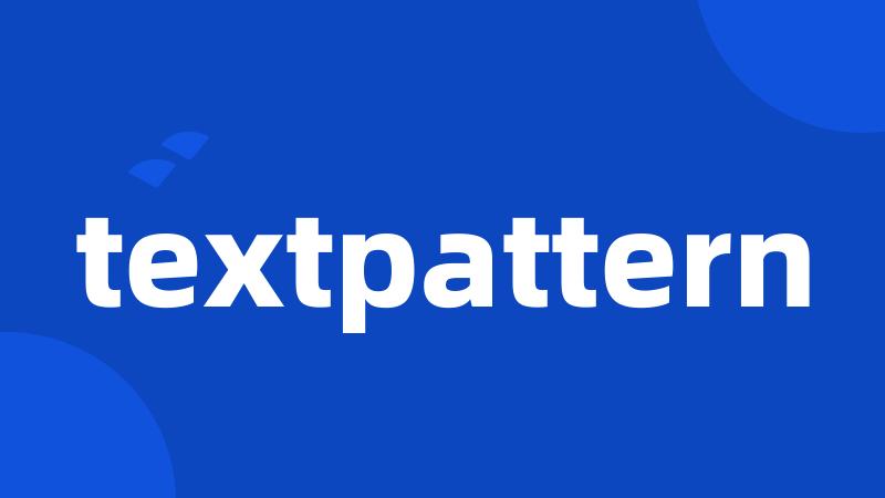 textpattern