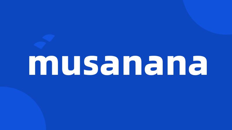 musanana