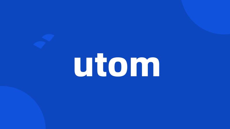 utom