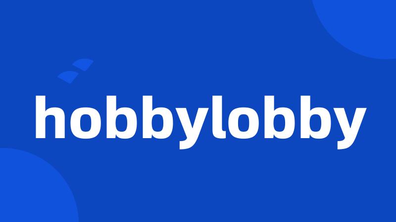 hobbylobby