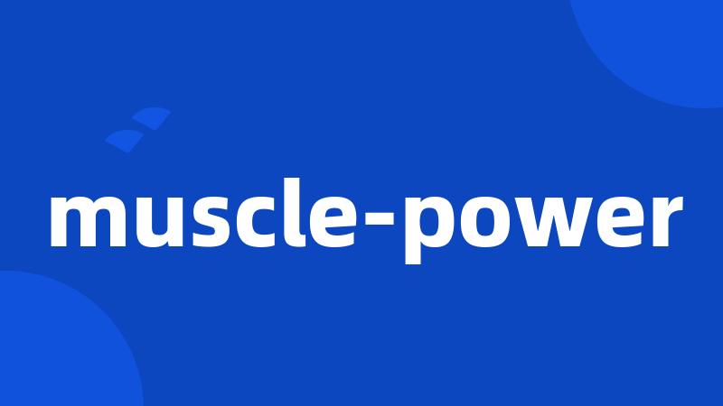 muscle-power