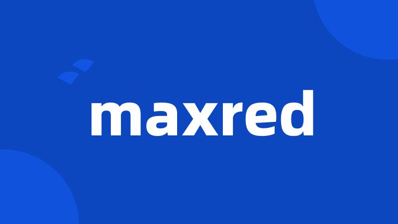 maxred