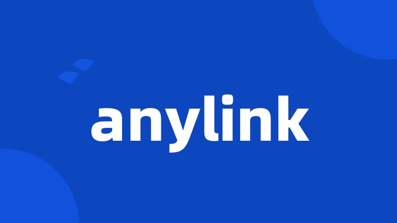 anylink