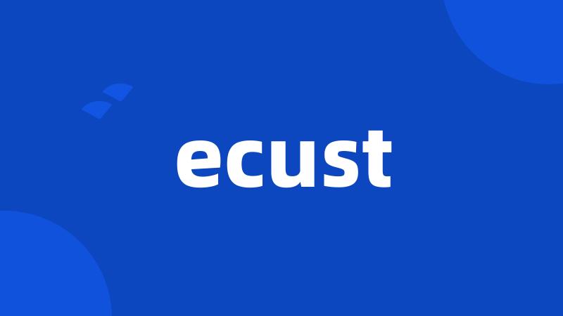 ecust