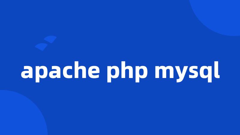 apache php mysql