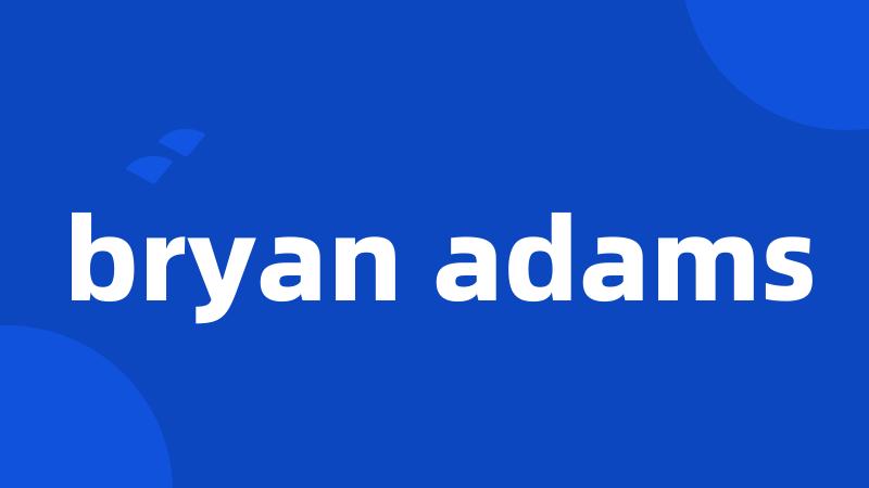 bryan adams