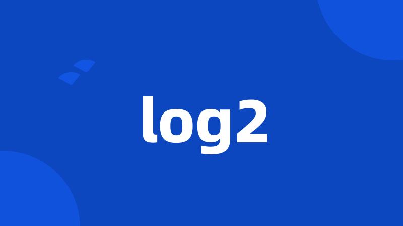 log2