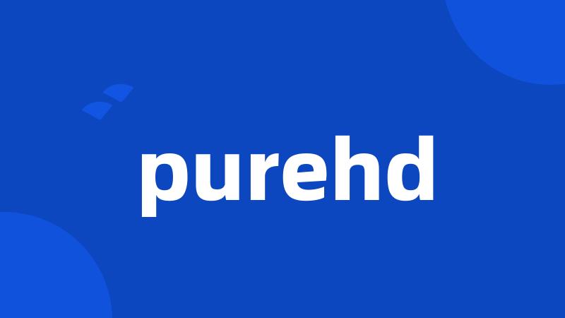 purehd