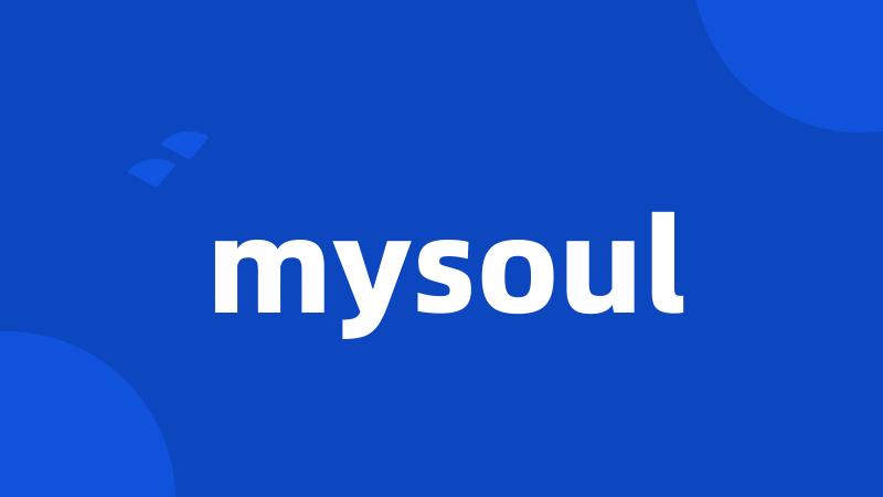 mysoul