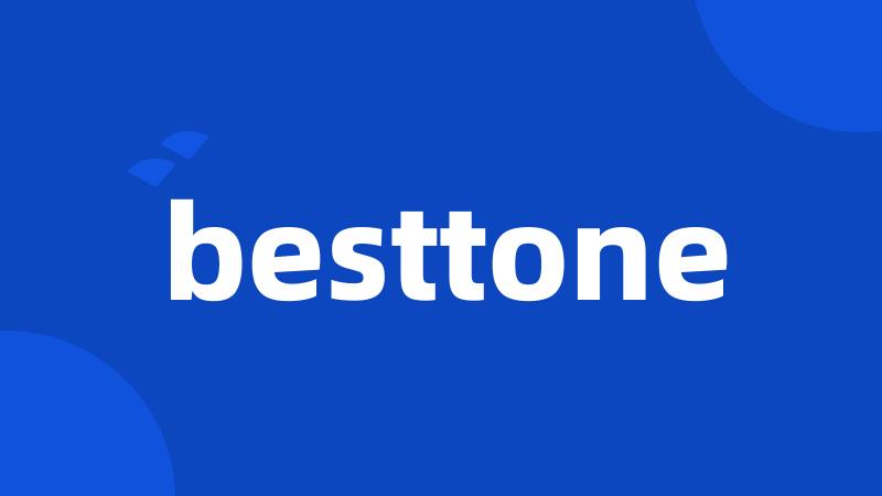 besttone