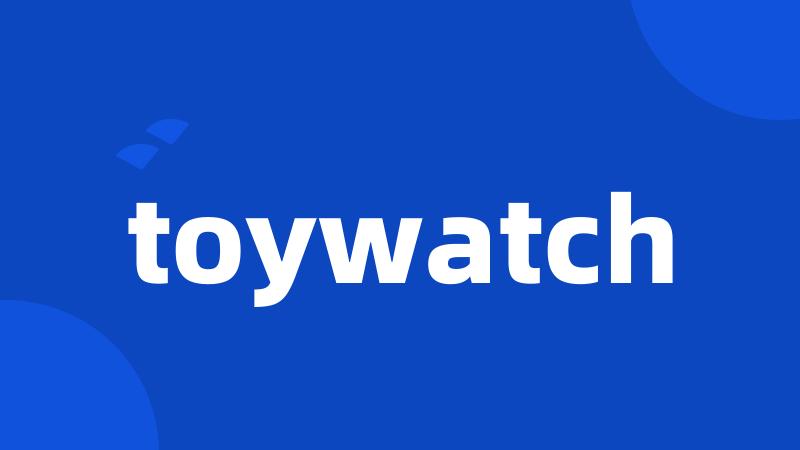 toywatch