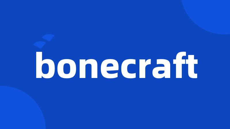 bonecraft