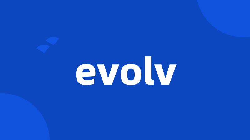 evolv