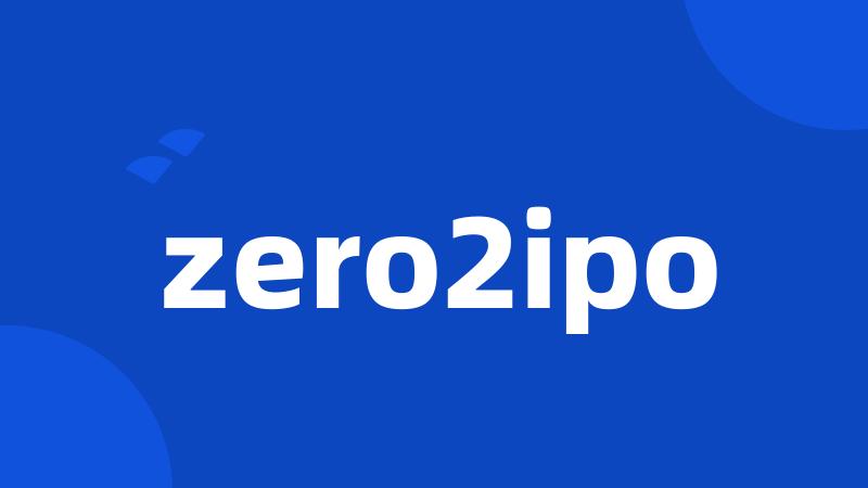 zero2ipo