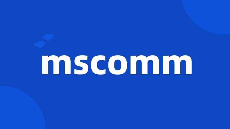 mscomm