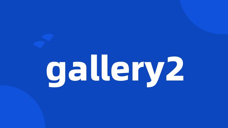 gallery2