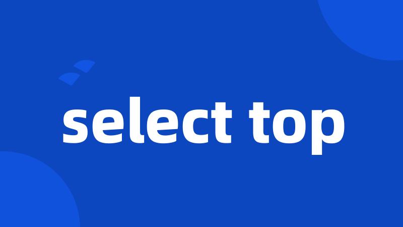 select top