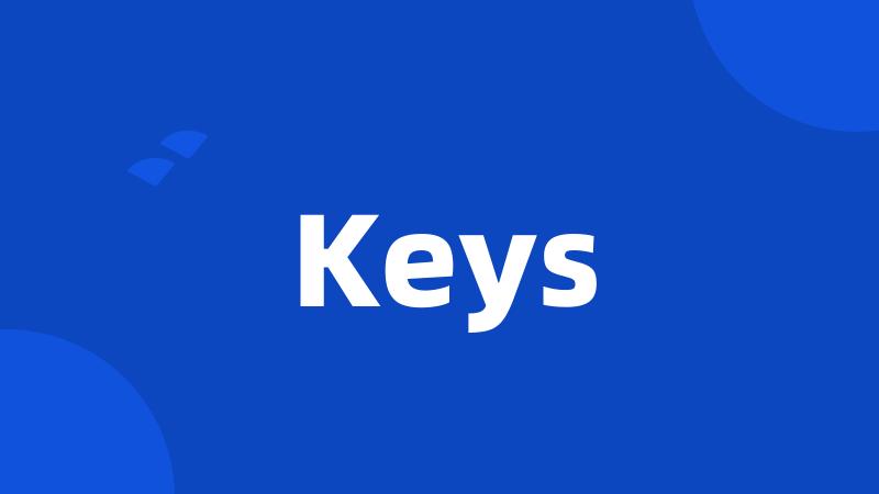 Keys