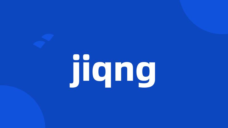 jiqng