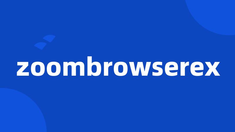 zoombrowserex