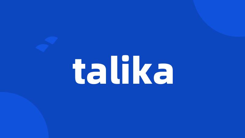 talika