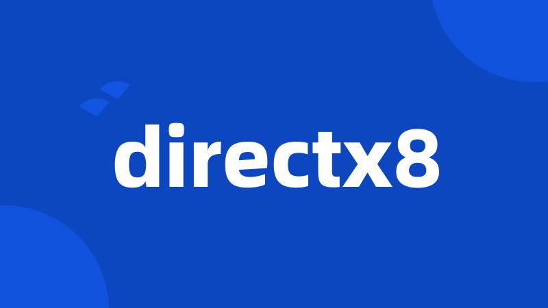 directx8