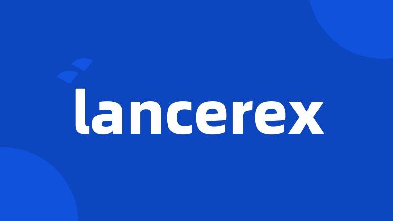 lancerex