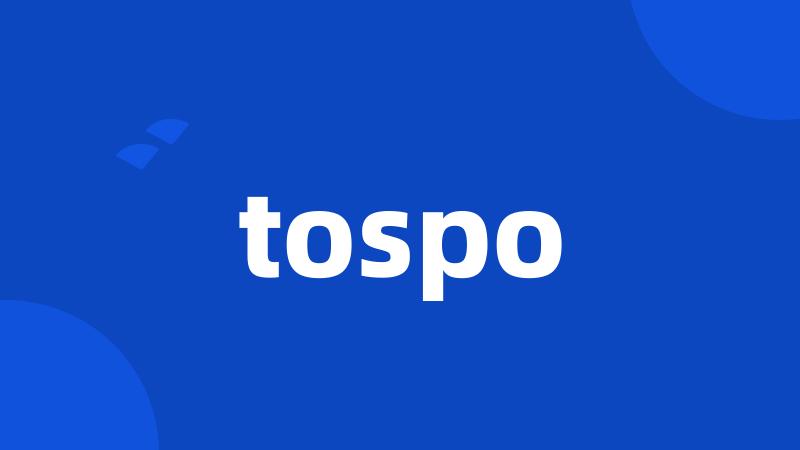 tospo