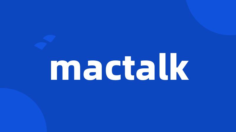 mactalk