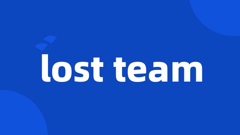 lost team