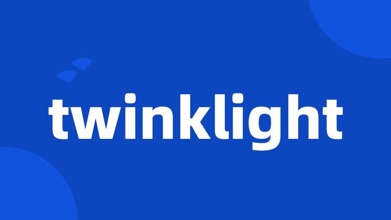 twinklight