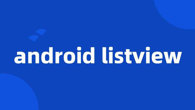 android listview