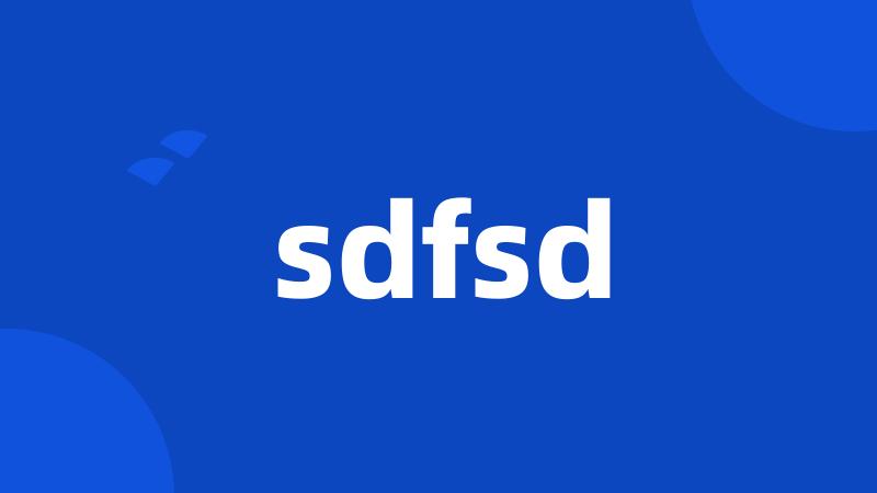 sdfsd