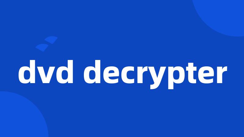 dvd decrypter