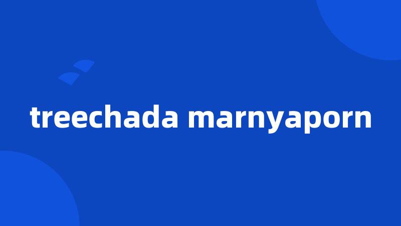 treechada marnyaporn