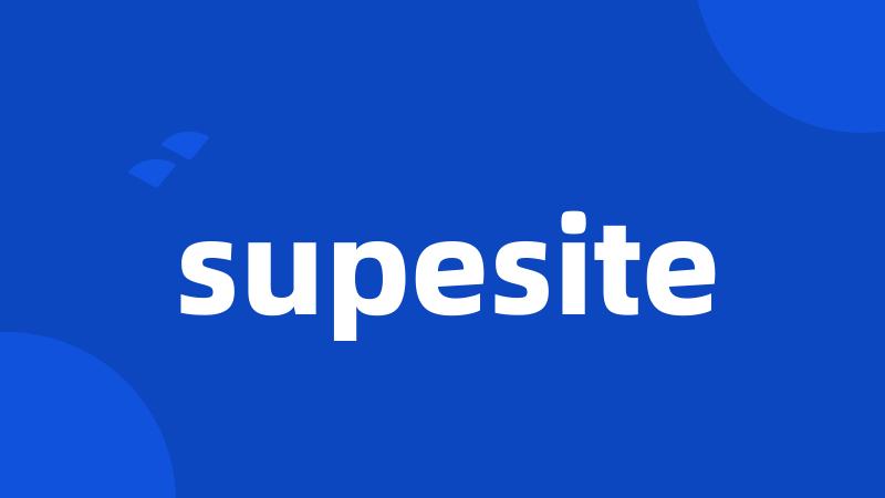 supesite