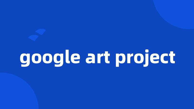 google art project