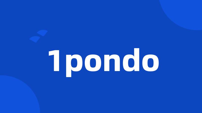 1pondo