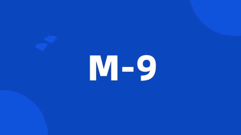 M-9