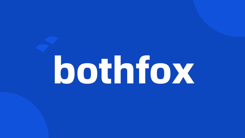 bothfox