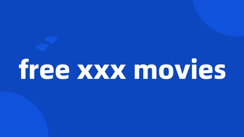 free xxx movies