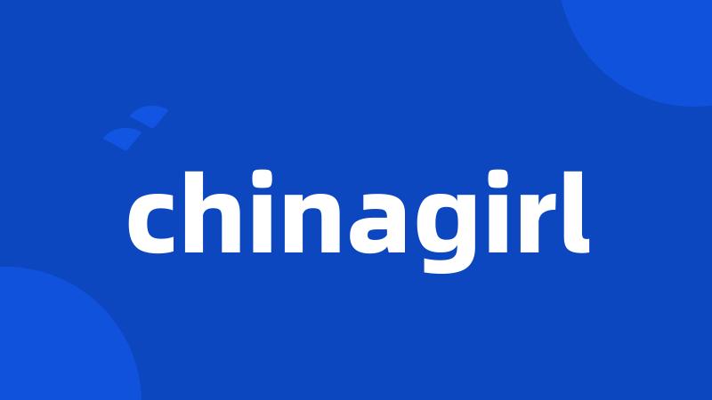 chinagirl