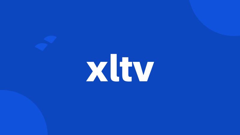 xltv