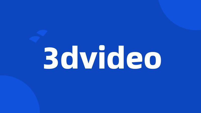 3dvideo